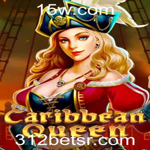 Explorando o Mundo de CaribbeanQueen: Um Mergulho no Jogo com 312bet